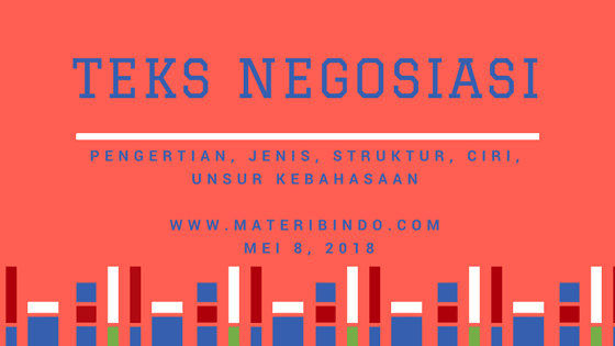 Dari semua pilihan jawaban yang termasuk kegiatan negosiasi adalah lobi antarpartai. Teks Negosiasi Pengertian Struktur Tujuan Ciri Kaidah Unsur Jenis Contoh Negosiasi