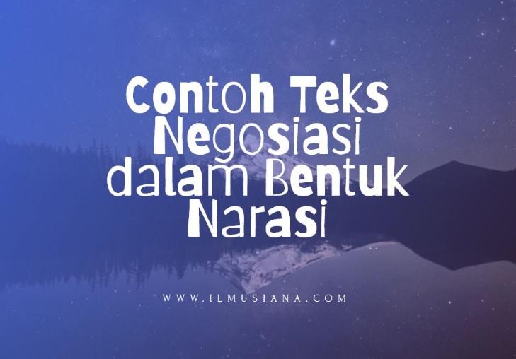 Contoh teks negosiasi jual beli mangga. 3 Contoh Teks Negosiasi Dalam Bentuk Narasi Ilmusiana