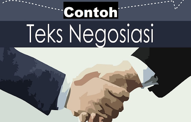 Misalnya, percakapan antara penjual dan pembeli di pasar. 12 Contoh Teks Negosiasi Beserta Strukturnya Info Pendidikan