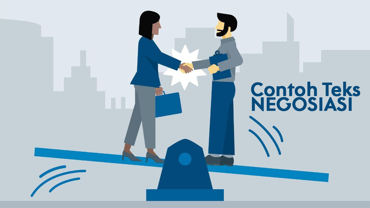 Tawar menawar sudah lumrah dilakukan oleh semua … 21 Contoh Teks Negosiasi Singkat Jual Beli Lingkungan Keluarga Beserta Strukturnya